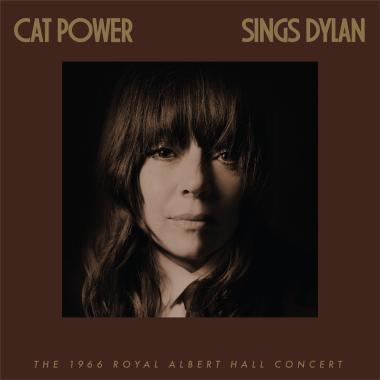Cat Power -  Sings Dylan, the 1966 Royal Albert Hall Concert
